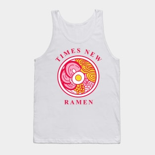 Times New Ramen, funny noodles font graphic design Tank Top